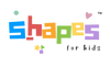 Shapes For Kids